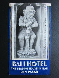 Hotel label ■ Bali Hotel ■ Denpasar ■ Indonesia ■ 1930's