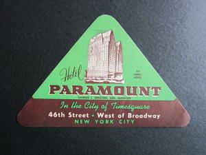 Hotel Label ■ Paramount Hotel ■ Paramount Hotel ■ 1930's