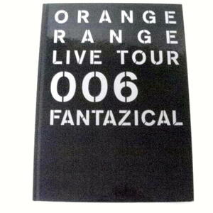 ★ Orange Range ★ Photo book / LIVE TOUR 006 ★ G256