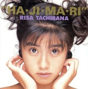 'HA / JI / MA / RI' / Risa Tachibana