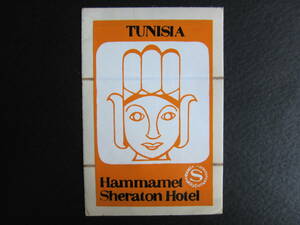 Hotel label ■ Sheraton ■ Hammamet ■ Hammamet ■ Tunisia ■ SHERATON ■ Late 1980'S ■ Sticker