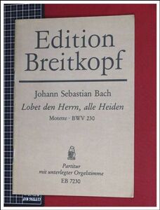 9 "Bach, J.S. Bach Motettet Motette BWV230 PARTITUR All Pagans" Bright Coppu version