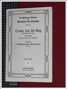 12 "Score" "Mendels Zone COME Let US Sing (PSALM 95)" G. Silmer