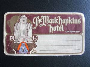 Hotel label ■ The Mark Hopkins Hotel ■ San Francisco ■ Intercontinental