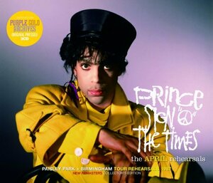 PRINCE / SIGN 'O' THE TIMES - THE APRIL REHEARSALS : PAISLEY PARK + BIRMINGHAM [3CD]