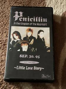 Sale not for sale VHS PENICILLIN / IN THE KINGDOM OF THE MOONLIGHT -LITTLE LOVE STORY-