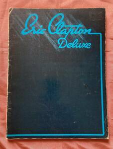 Rare Western Book Guitar/Pianoscore Eric Clapton Deluxe [1978/CREAM/BLIND FAITH/DELANEY &amp; BONNIE/DEREK AND THE DOMINOS]