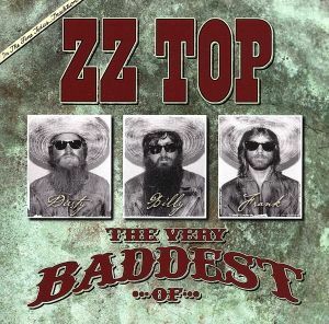 The Velly Baddist of Z. Z. Top / ZZ top