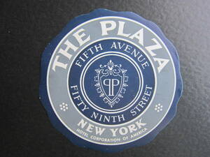 Hotel label ■ The Plaza ■ THE PLAZA ■ New York ■ 1960's ■ Gray