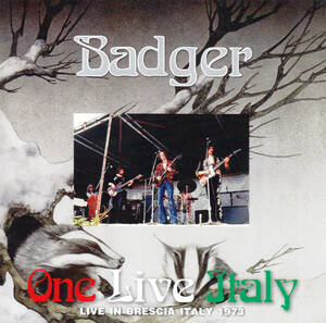 Badger / One Live Italy 1973