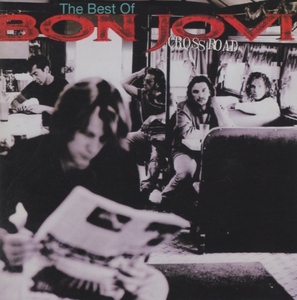 Bon Jovi Bon Jovi / Cross Road CROSS ROAD ~ The Best of Bon Jovi- / 2002.06.21 / 1994 works / UICY-2501