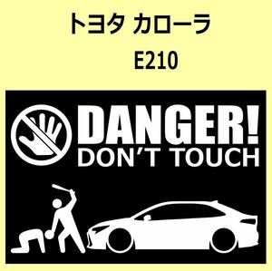 A) TOYOTA_ Corolla Corolla_e210 DANGER DON'TTOUCH Security Sticker Seal