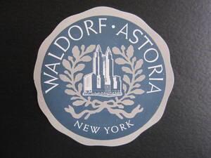 Hotel label ■ The Waldorf Astoria ■ New York