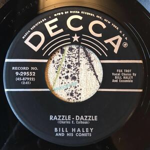BILL HALEY AND HIS COMETS US Original 7inch RAZZLE DAZZLE Rockabilly
