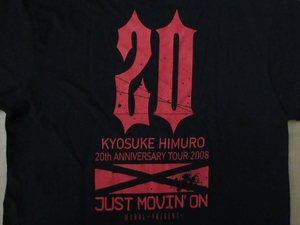 Kyosuke Himuro KYOSUKE HIMURO 20th Anniversary Tour 2008 Just Movin on Moral PRESENT T -shirt XS -S -Black 20th Anniversary Tour Hotei BOOWY BOOWY BOOWY