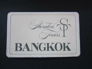 Hotel label ■ Sheraton ■ Sheraton Towers ■ Bangkok