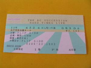 Half ticket. RC Succession. HARD TIMES LIVE. Kiyoshiro Imawano.