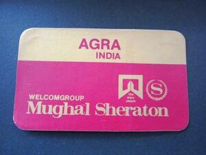 Hotel label ■ Sheraton ■ Agra ■ Mugal Sheraton