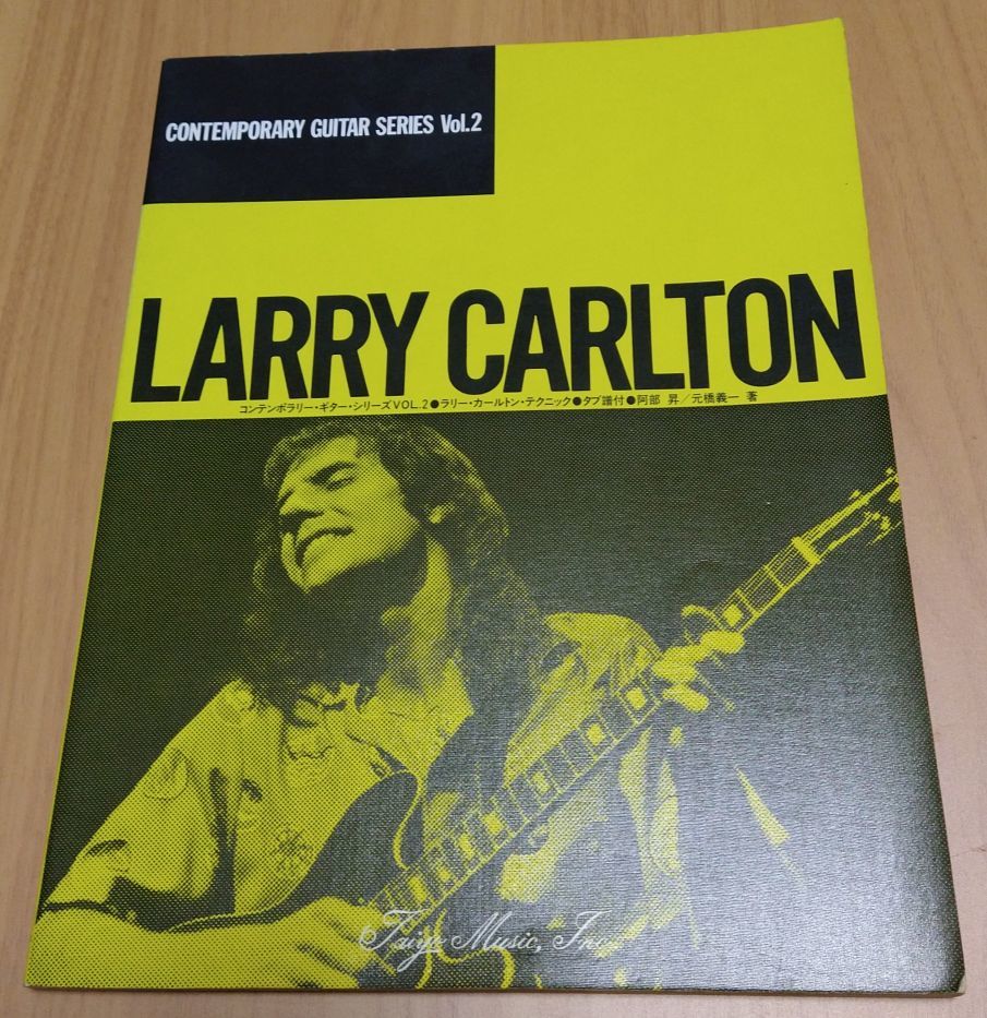 Larry CARLTON Larry Carlton Technique Contain Polarry Guitar Series Vol.2 Tab Score Ritto Music Publishing